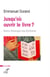 JUSQU'OU OUVRIR LE LIVRE ?