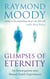 Glimpses of Eternity - An investigation into shared death experiences