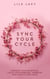 Sync Your Cycle - Women's Health
