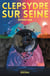 Clepsydre sur Seine