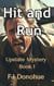 Hit and Run - Upstate Mystery, #1