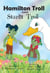 Hamilton Troll meets Starlit Troll - The Hamilton Troll Adventures, #11