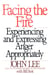 Facing the Fire - Experiencing and Expressing Anger Appropriately