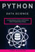 Python Data Science: A Comprehensive Guide to Self-Directed Python ...