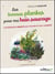 Les bonnes plantes pour ma haie sauvage
