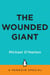 The Wounded Giant - America's Armed Forces in an Age of Austerity An eSpecial from The Penguin Press