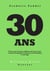 30 ans