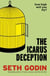The Icarus Deception - How High Will You Fly?