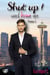 Shut up ! and love me - Tome 1 (Saga de romance) - Une romance captivante entre deux âmes blessées