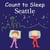 Count To Sleep Seattle
