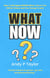 What Now? - The Second Act