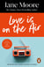 Love is On the Air - An unmissable, fun, witty and deliciously romantic comedy you won’t be able to put down…