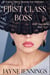 First Class Boss - Erotic Short Stories For Women - First Class Series, #3