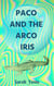 Paco and the Arco Iris