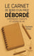 Le carnet de bord d’un prof débordé - Chroniques, chahuts et leçons de vie