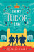 In My Tudor Era