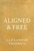 Aligned & Free