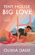 Tiny House, Big Love - Love Unscripted, #2