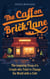 The Caff on Brick Lane: The Inspiring Story of a Couple who Tried to Change the World with a Cafe