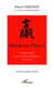 Réussir en Chine ? - L'expérience d'une "longue marche" de 30 ans