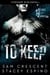 To Keep - The Circle of Monsters, #1