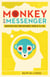 The Monkey Is the Messenger - Meditation and What Your Busy Mind Is Trying to Tell You
