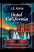 Hotel California Book 5: Gluttony's Indulgence - Hotel California: Descent Into Darkness, #5