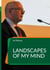 Landscapes of My Mind - Images of Working Life, Life