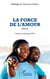 La force de l'amour - Roman