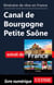 Itinéraire de rêve en France - Canal de Bourgogne Petite Saône