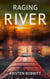 Raging River - Sister Stone Adventures, #3