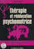 Thérapie et rééducation psychomotrice 1978 - La main, son rôle relationnel et thérapeutique. Le test art moderne