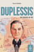 Duplessis est encore en vie