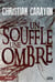 Un souffle, une ombre -extrait gratuit-