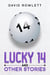 Lucky 14 and Other Stories