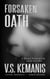 Forsaken Oath - A Dana Hargrove Legal Mystery, #3