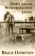 John Jacob Worthington Jones - Second Chances Christian Romances