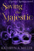 Saving the Majestic: a paranormal women’s fiction novel - Normal Springs, #2