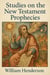 Studies on the New Testament Prophecies