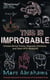 This is Improbable - Cheese String Theory, Magnetic Chickens and Other WTF Research