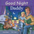 Good Night Daddy