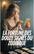 La Fortune des Douze Signes du Zodiaque