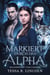 Markiert Durch Das Alpha, Beansprucht Vom Lykaner - Die Reihe „Der grausame Alpha-Mate“, #2