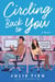 Circling Back to You - A Novel