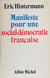 Manifeste pour une social-démocratie française
