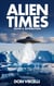 Alien Times - Book 3, Retribution - Alien Times Series, #3