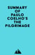 Summary of Paulo Coelho's The Pilgrimage