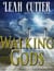 Walking Gods