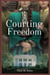 Courting Freedom - The Cause Love & War Series, #1