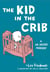 Kid in the Crib - A Dr. Seuss Parody